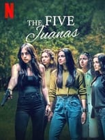NF - The Five Juanas (MX)