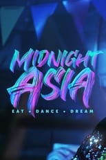 NF - Midnight Asia: Eat · Dance · Dream (SG)