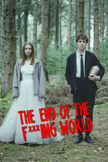 NF - The End of the F***ing World (GB)