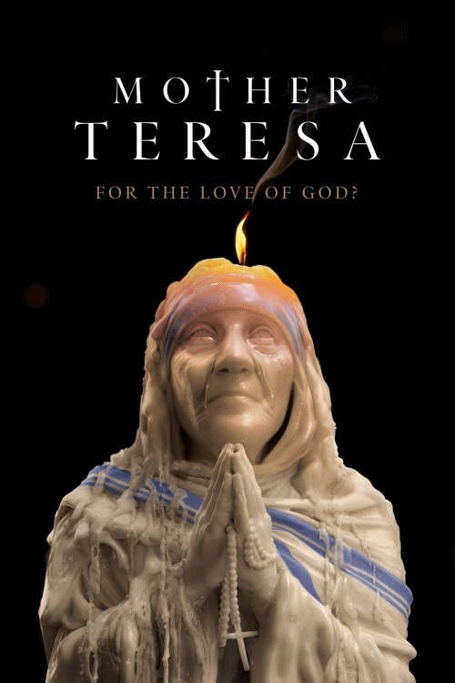 EN - Mother Teresa For the love of God ?