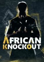 NF - African Knock Out Show (US)